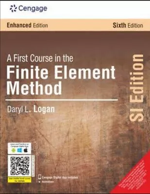 A First Course In The Finite Element Method6e SI By Daryl Logan INT'L EDITION • $40.90