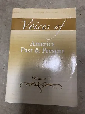 $4.99 • Buy Voices Of America Past And Present, Volume 2 - Paperback - GOOD