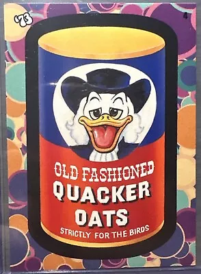 2023 WACKY PACKAGES FLASHBACK 1973 COUPON VARIANT Back CARD #4 Quacker Oats • $14.99