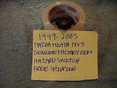 1999-2005 Mazda Miata Mx5 Factory Oem Hazard Switch Tested Free Shipping • $16