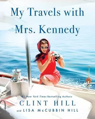 My Travels With Mrs. Kennedy • $6.32