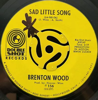 Sweet Soul 45 - Brenton Wood - Sad Little Song - Double Shot Vg+ HEAR • $8.25