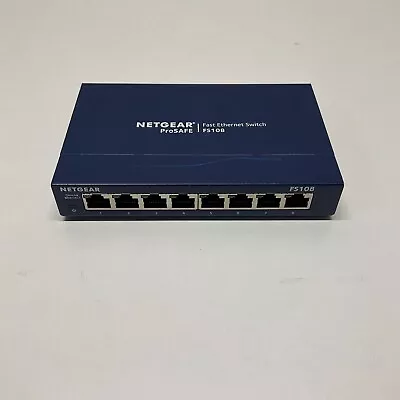 Netgear FS108 ProSafe 8 Port 10/100 Ethernet Switch Tested And Working UNIT ONLY • $11.01