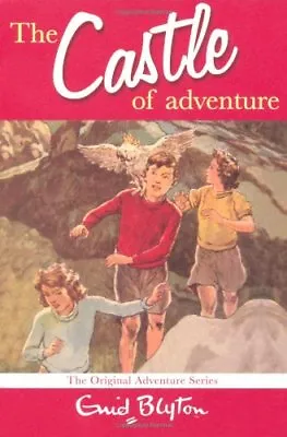 £2.25 • Buy The Castle Of Adventure By Enid Blyton. 9780330446303