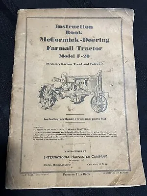 McCormick Deering Farmall Tractor F-20 Instruction Book International Harvester  • $30