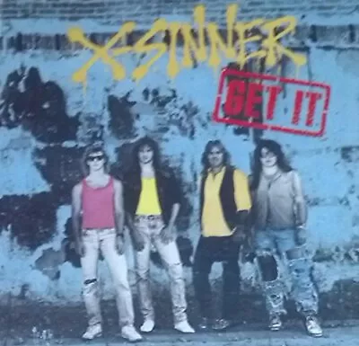 X-SINNER - Get It - CD - RARE • $62.75