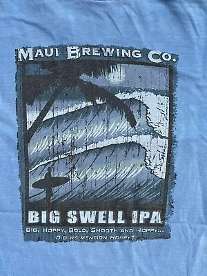 Maui Brewing Big Swell IPA Shirt-Small-craft Beer-crazy Shirt-surf-hang Loose • $15.99