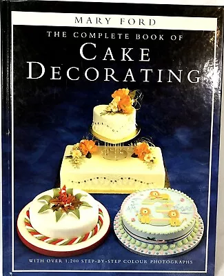 Vintage Complete Book Of Cake Decorating Signed By Author Ford Mary 1991 • $16.99