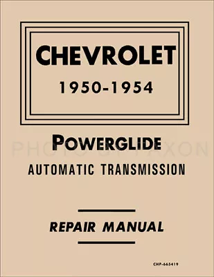 Chevy Powerglide Transmission Shop Manual 1950 1951 1952 1953 1954 Automatic • $29