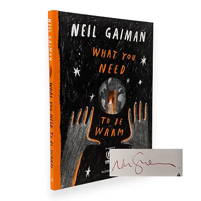 Neil Gaiman - What You Need To Be Warm - Illustrated SIGNED 1/1 Bloomsbury 2023 • £40
