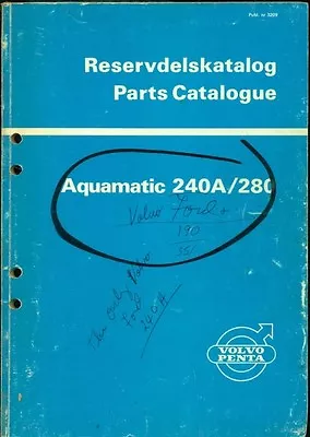 Volvo Penta Ford Aquamatic 240a / 280 Parts Catalog Boat Motor Parts Manual • $27.99