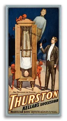 Thurston The Great - Prisoner Of Canton 1908 Vintage Style Magician Poster 12x24 • $12.95