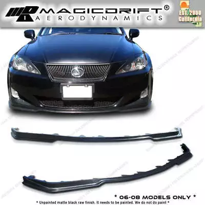 For 06 07 08 Lexus IS250 IS350 JDM PM Style Front Lip Chin Spoiler Urethane • $102.88