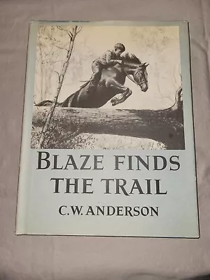 Blaze Finds The Trail C.W. Anderson 1960 Macmillan Co Weekly Reader HC DJ Nice! • $20