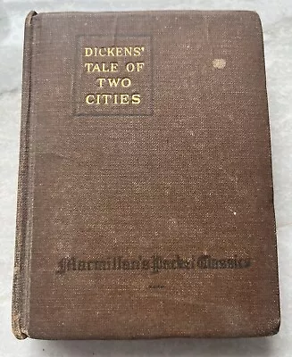 Vintage Charles Dickens Tale Of Two Cities Macmillans Pocket Classics  Book 1921 • $9.99