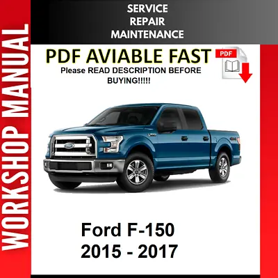 Ford F-150 F150 2015 2016 2017 Service Repair Workshop Manual • $8.99