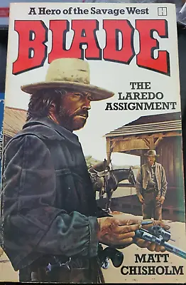 Blade - The Laredo Assignment By Matt Chisholm • £3