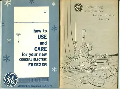 Vintage 1960 General Electric GE Freezer Models CA-273 CA-276 Use Care Booklets! • $9.99