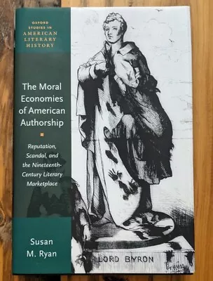 The Moral Economies Of American Authorship: Reputation Scandal • $12.39