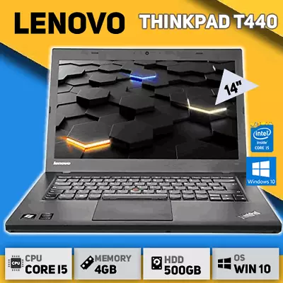 Lenovo ThinkPad T440 Laptop - 500GB HDD - Win 10 - 4GB RAM - Core I5 (427) • £59.95