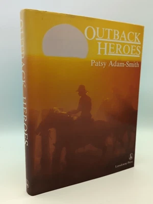 $19.20 • Buy Outback Heroes By Patsy Adam-Smith (Hardcover, 1981) Book Nook 0701815620