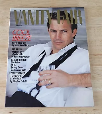 Vtg Vanity Fair Magazine May 1989 Kevin Costner Ted Bundy Lauren Hutton • $7.49