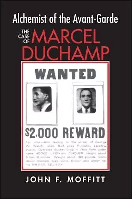 Alchemist Of The Avant-Garde: The Case Of Marcel Duchamp (SUNY Series In Wes... • $22.12