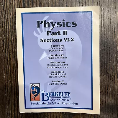 Berkeley Review Physics Part 2 Sections VI-X MCAT Preparation Workbook • $15