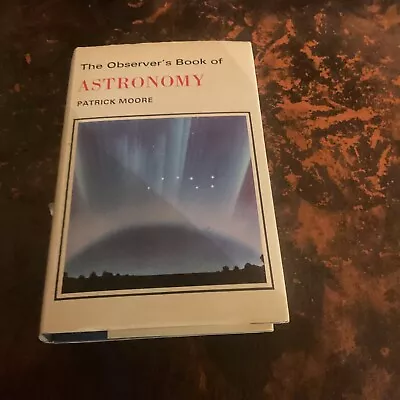 THE OBSERVER'S BOOK OF  ASTRONOMY - 1974 (29b) A1 In DJ Flawless • £7.25