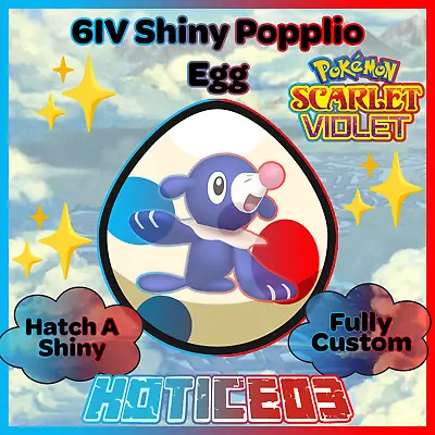 Popplio ✨ SHINY 6IV EGG ✨ Pokemon Scalet & Violet ✨ INDIGO DISK DLC ✨ • $2.99