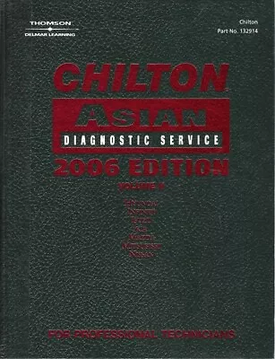 2006 Edition Chilton Asian Diagnostic Service Manual Vol 2 Hyundai-Nissan 029149 • $67.95