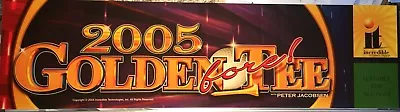 Golden Tee Fore 2005 Arcade Marquee 26 X6.9  • $22.95