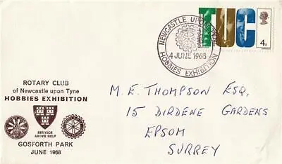 1968 Rotary Club Of Newcastle Upon Tyne - Hobbies Exhibition Commemorative Cover • £4.99