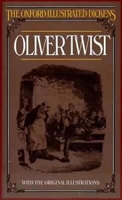 The Adventures Of Oliver Twist (Oxford Illustrat... By Dickens Charles Hardback • £4.99