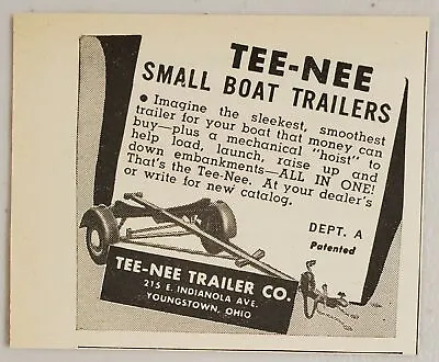 1950 Print Ad Tee-Nee Small Boat Trailers Made In YoungstownOhio • $7.18