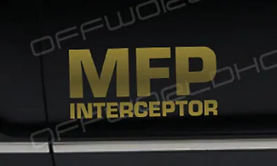 MAD MAX Sticker MFP Interceptor MAIN FORCE PATROL Road Warrior Pursuit • $7.99