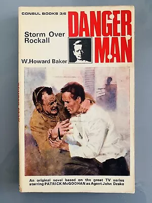 Danger Man (Patrick McGoohan) Storm Over Rockall By W Howard Baker 1965 Pb • £5