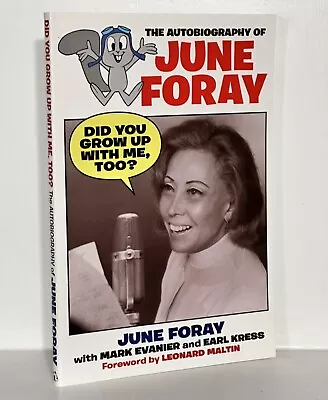 Did You Grow Up With Me Too? - The Autobiography Of June Foray SIGNED • $69