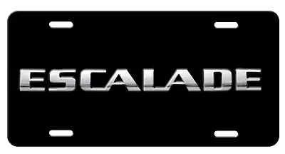 ESCALADE Inspired Art On Black Glossy Vanity Aluminum License Plate Tag New • $19.73