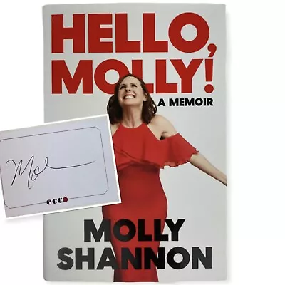 Hello Molly! Autographed Signed Copy By Molly Shannon Hardcover • $36