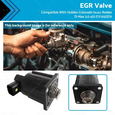 EGR Valve Suitable For Holden Colorado Isuzu Rodeo D-Max 3.0 4JJ1 EV125GEN 08-12 • $132.47