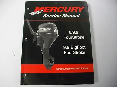 2005 Mercury Service Manual 8 9.9 Hp BigFoot Outboard FourStroke 90-892248R01 • $67.99