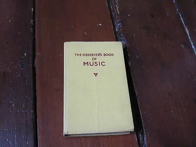 Vintage Collectable Hardback Book The Observers Book Of Music 1966 • £4