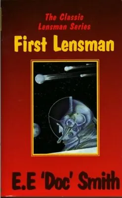 First Lensman (Classic Lensman) By E.E. Doc  Smith • £5.39