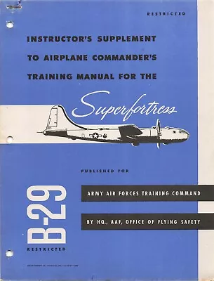 B-29 Superfortress 1944 Instructor's Supplement Training Manual Flight Manual-CD • $21.99