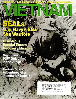 Vietnam Magazine April 2001 SEALs US Navy's Elite Warriors • $7.99