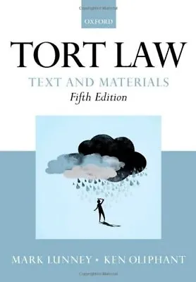 Tort Law: Text And Materials By Mark Lunney Ken Oliphant. 9780199655380 • £3.29