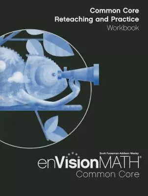 Envision Math Common Core Reteaching And Practice Workbook Grade 4 • $5.51