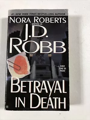 Betrayal In Death - J.D. Robb (Paperback 2001) • $6.63