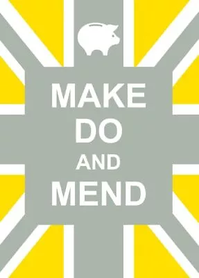 Make Do And Mend-.-Hardcover-1849532850-Good • £2.34